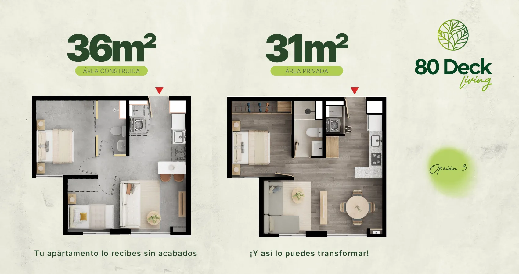 Apartamento tipo 36 opción 3 del proyecto 80 Deck Living 