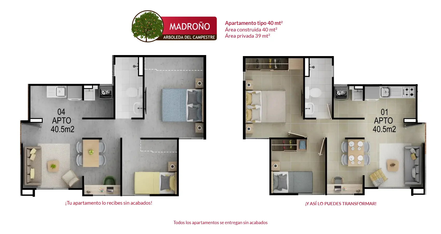 apartamento tipo 40 del Proyecto Madroño Arboleda campestre