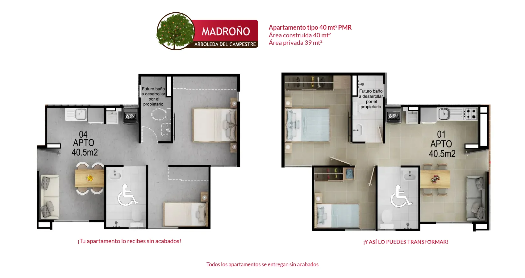 apartamento tipo 40 PMR del Proyecto Madroño Arboleda campestre