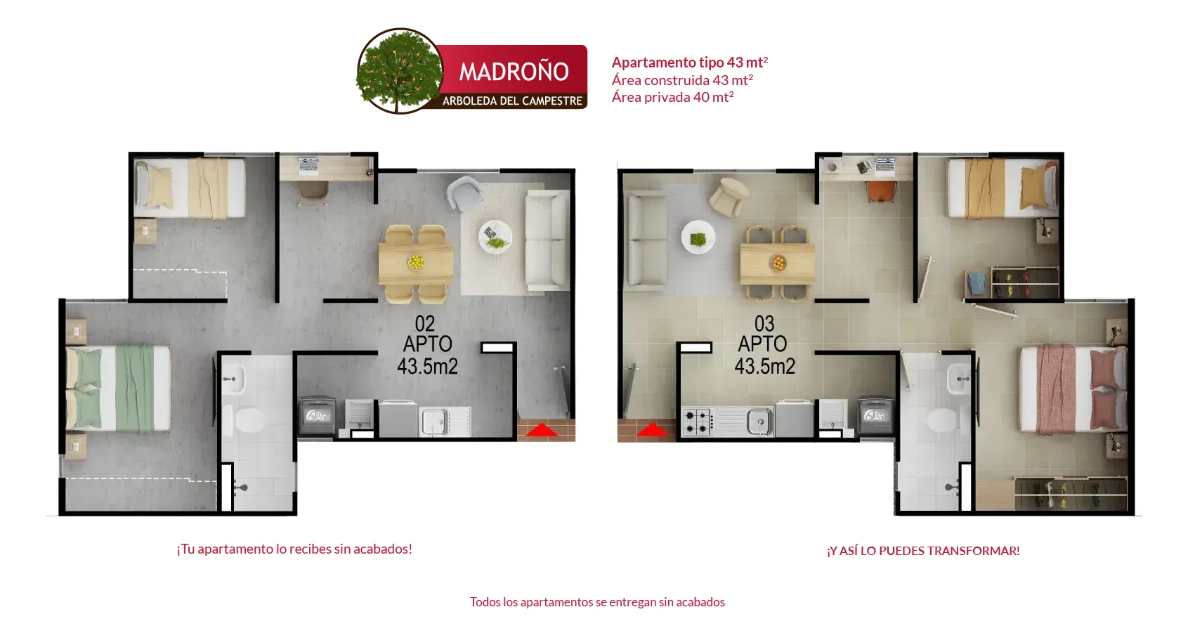 apartamento tipo 43 del Proyecto Madroño Arboleda campestre